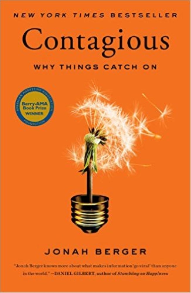 Contagious Why Things Catch On by Jonah Berger