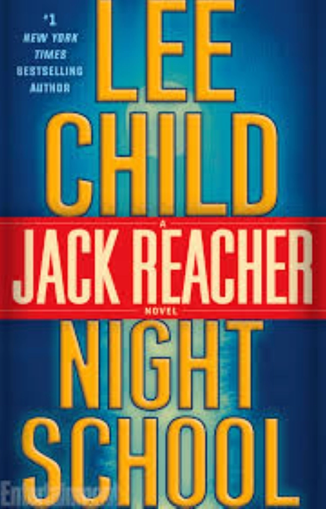 Night School A Jack Reacher Novel