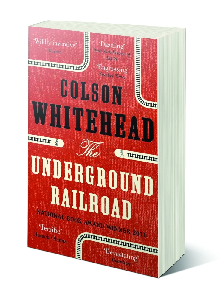 The Underground Railroad by Colson Whitehead