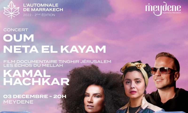 Oum, Neta Elkayam et kamal Hachkar en ouverture de la 2e édition des Automnales de Marrakech.