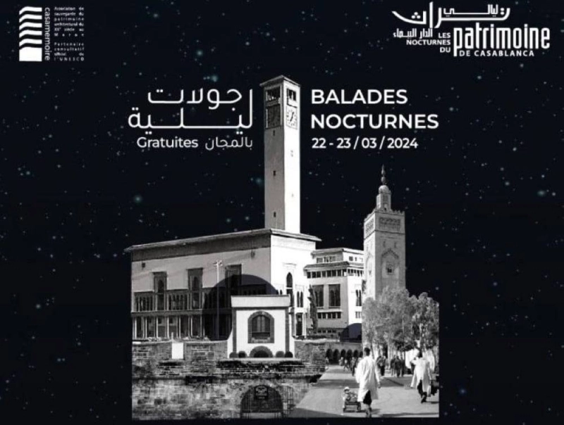 Les Nocturnes du Patrimoine de Casablanca sont programmés les 22 et 23 mars 2024.