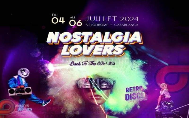Nostalgia Lovers aura lieu du 04 au 06 juillet 2024 au Vélodrome de Casablanca.