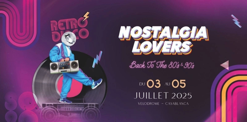 La 2e édition du Nostalgia Lovers Festival aura lieu du 3 au 5 juillet 2025 au Vélodrome de Casablanca.
